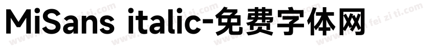 MiSans italic字体转换